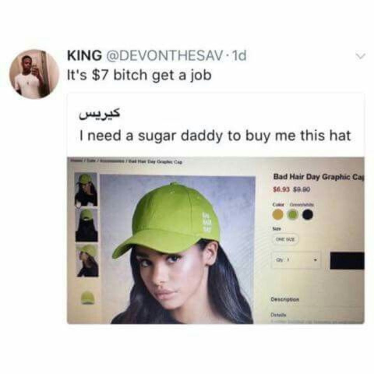 These es are cheap af. . It' s bitch get a job I need a sugar daddy to buy me this hat. That hat is hideous btw