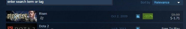 These extreme steam sales. spotted this game at 117% off, but upon closer inspection i found that the game was only available when you buy it in a bundle, and t