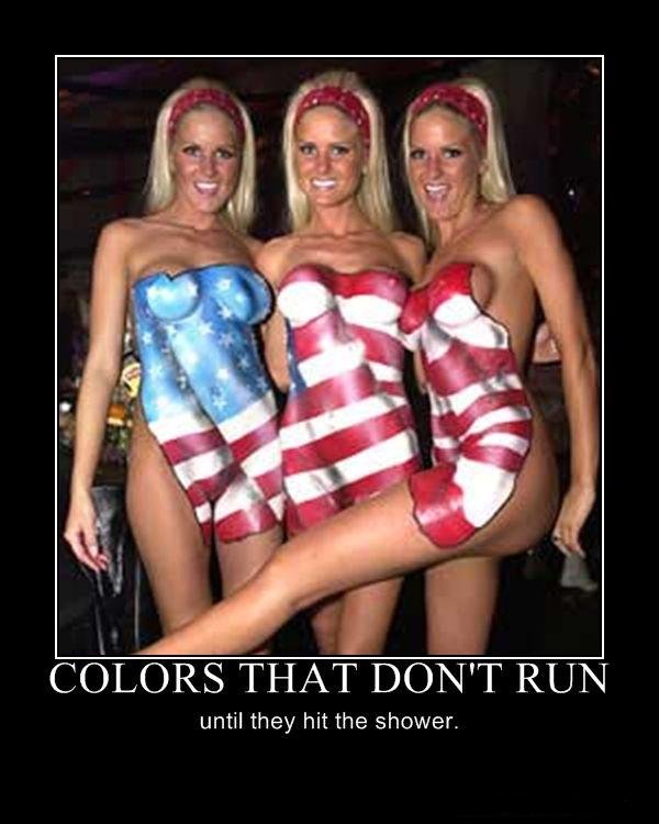 These colors don't run. . COLORS THAT DON' T RUN until they hit the shower.. nice maiden ref.