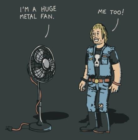 these metal fans. .