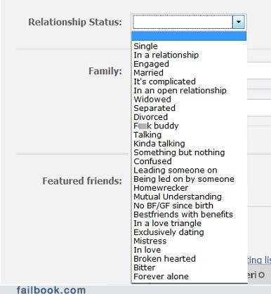 These options should be there. . m a relationship Engaged Married We complicated In an open relationship Separated Divorced rue buddy Talking Kinda talking Some