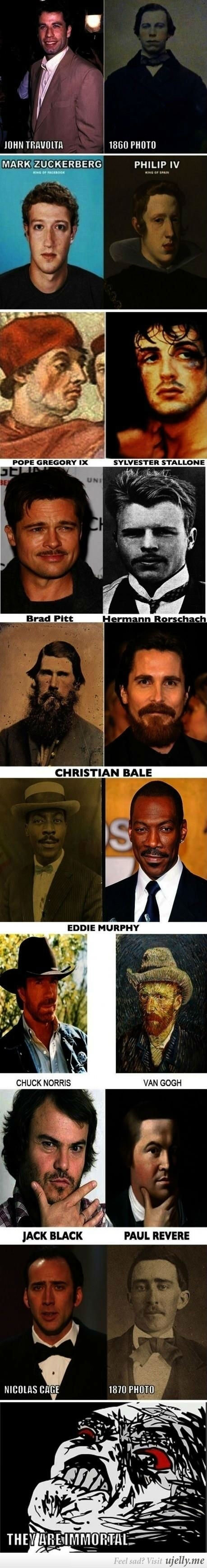 THEY ARE IMMORTAL. found on u jelly pretty sure its not a repost. JOHN " MARK ZUCKERBERG PHILIP IV PEPE - SYLVESTER CHRISTIAN BALE as g JACK ELISE .iiw. ltl. RE