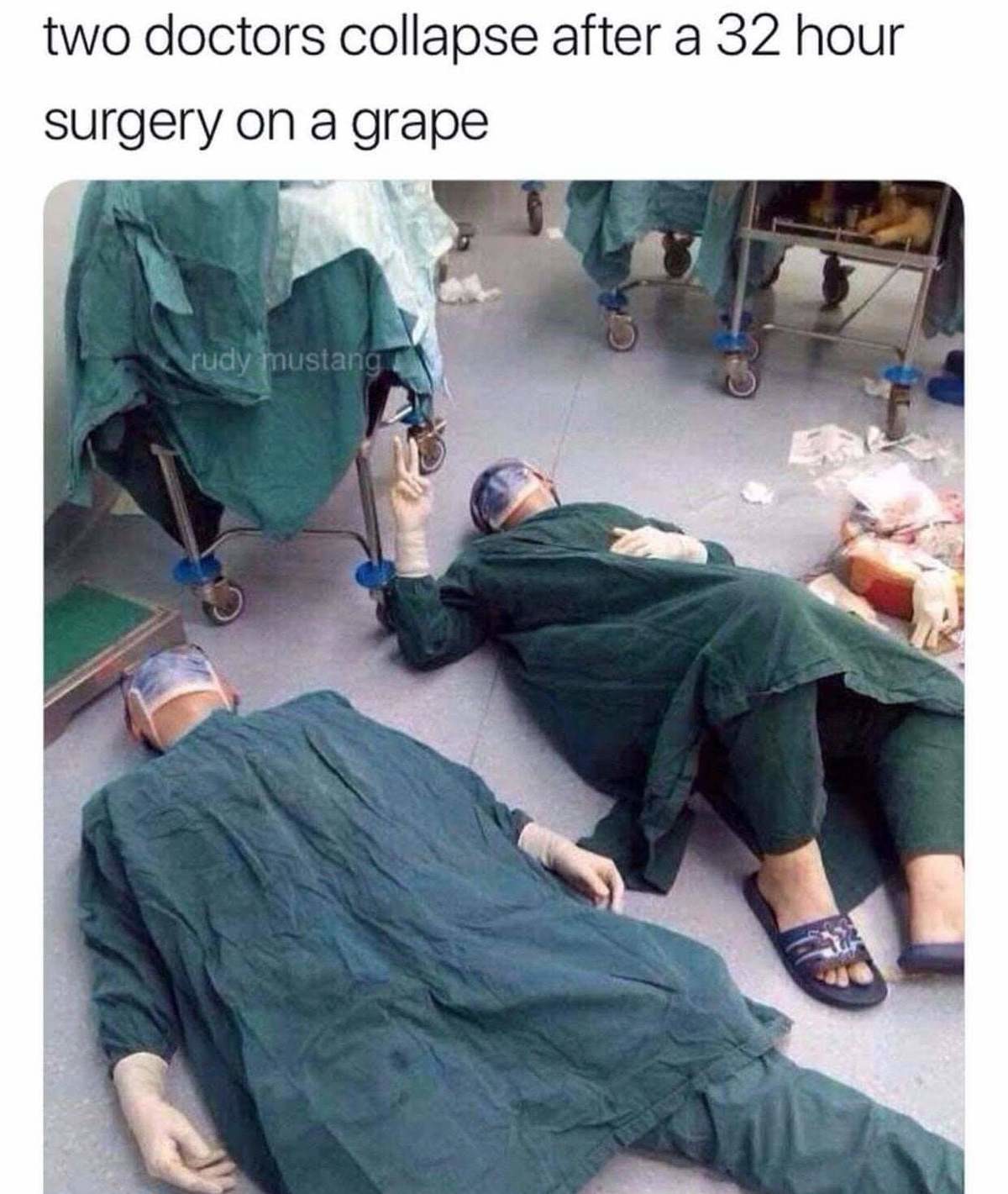 They did surgery on a grape. .. They did surgery on a grape?