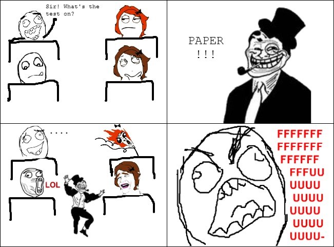 Troll Teacher Strikes Again!. I'm tired of being the only one that is posting Rage Comics can somebody else please post good Rage Comics to this Channel? And as
