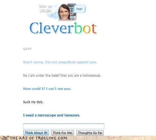 Troll gets trolled. . Cleverbot theyll. Ecrit wlmc, I' m nut against -mu. No tam under the moeten that are a ,