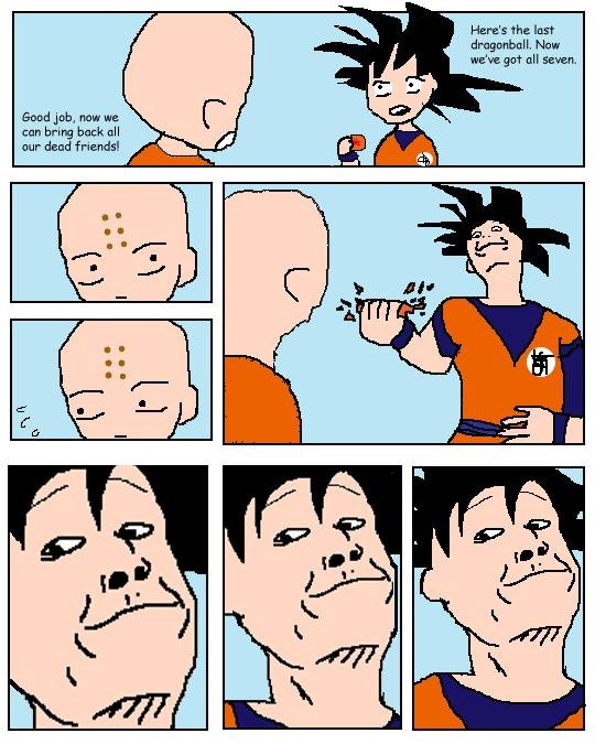 troll goku. lol krillin. Here' s the lust Nun weas got aft seven.. someone post a blank version of this XD