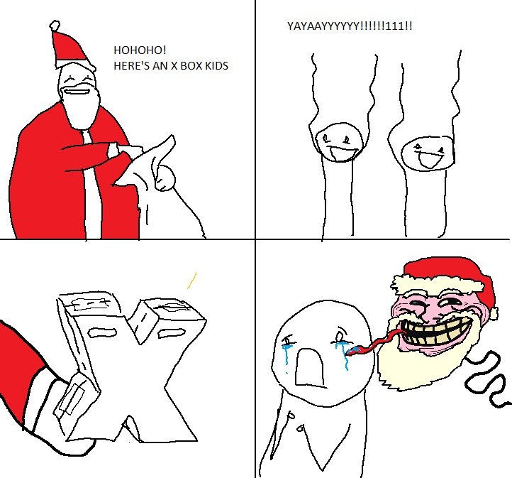Troll Santa Xbox. Thumbs if you loled.. Your tears taste so sweet