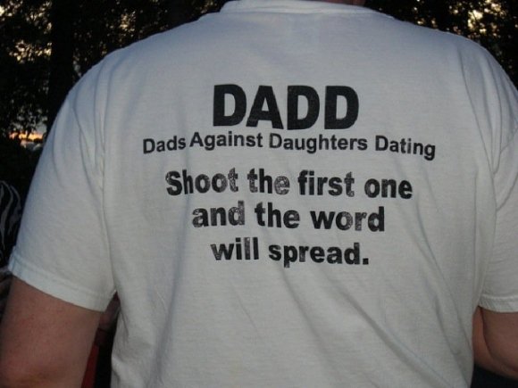 Trolldad T-shirt. . Dads Against Daughters Dating shoot the first one and the word will spread.. how dad's feel when wearing that shirt