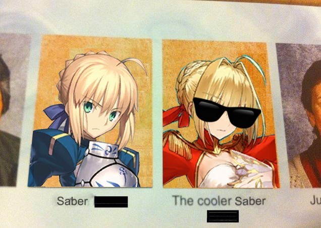 Two kinds of Saber. .. Plenty of cooler sabers tbh