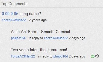 two years later. . Top Comments 05 song name? 2 were age Alien Ant Farm - Smooth Criminal in reply to 2 days we Two years later, thank you man! in reply to 2 da