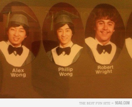 Two wongs make a wright. haha credit to 9gag sorry if repost.