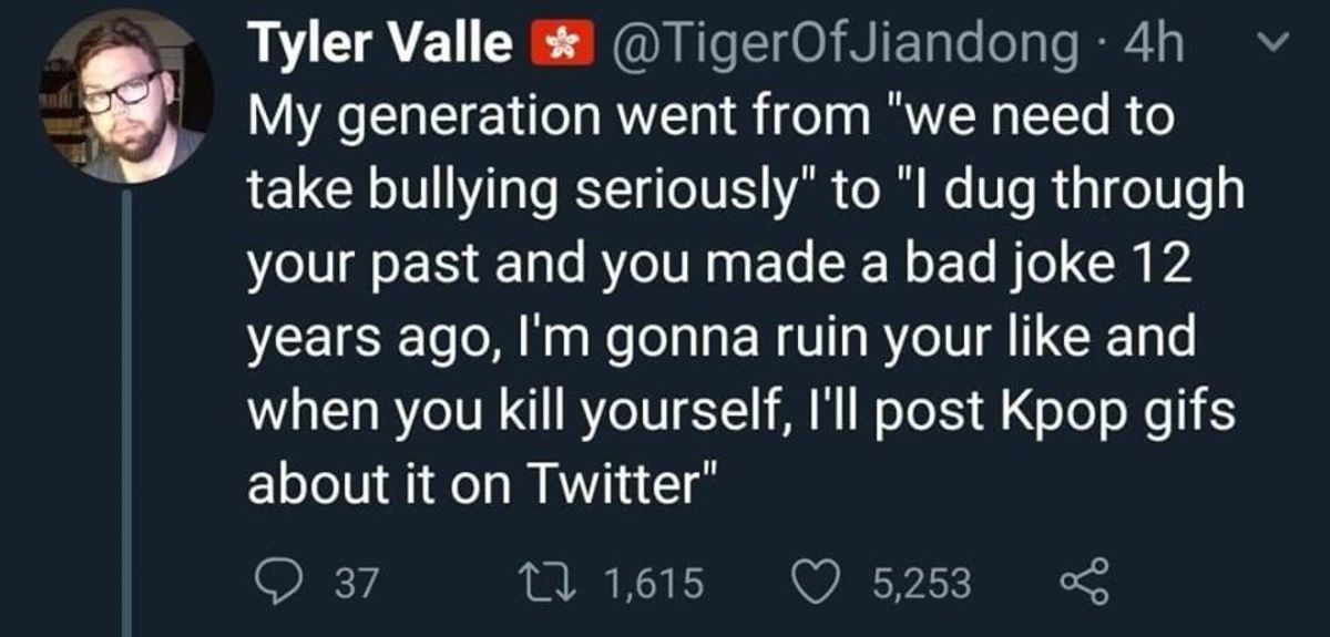 typical sudden Eland. .. Statistically speaking those who get bullied grow up to be bullies, the only difference is now bullies have technology to pick on people instead of glandular di