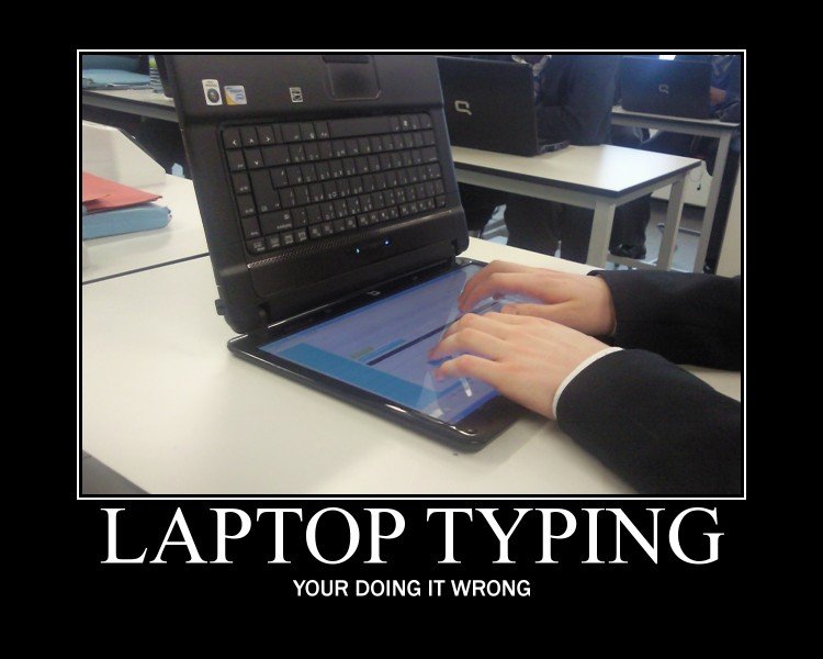Typing?. Typing?.. You spelt You're wrong!
