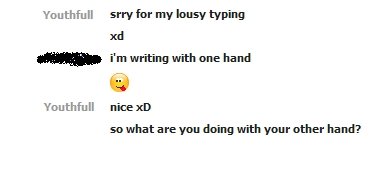 Typing with one hand?. Dirty mind -.-. Youthful) wry for my busy typing Tm wig with are hand You theyll like an what are you lining with yum other hand?