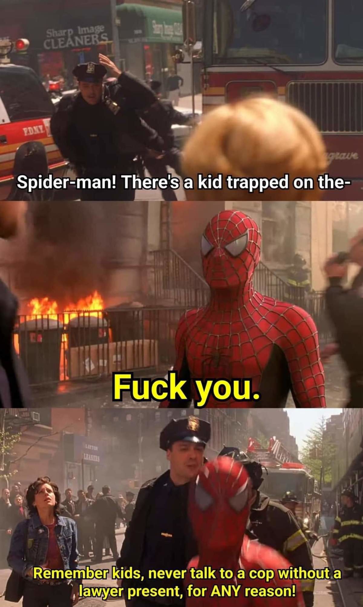 verdant Ostrich. Good guy Raimi... remember kids don't commit crimes and your chances of needing to talk to a cop drastically reduces.