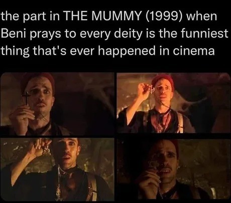 Was a good scene. .. And then the Mummy is like &quot;did you just try to me bro? I'll let you live if you give me your gold, you hooknosed &quot; I heard Sam Raimi was got a Credit