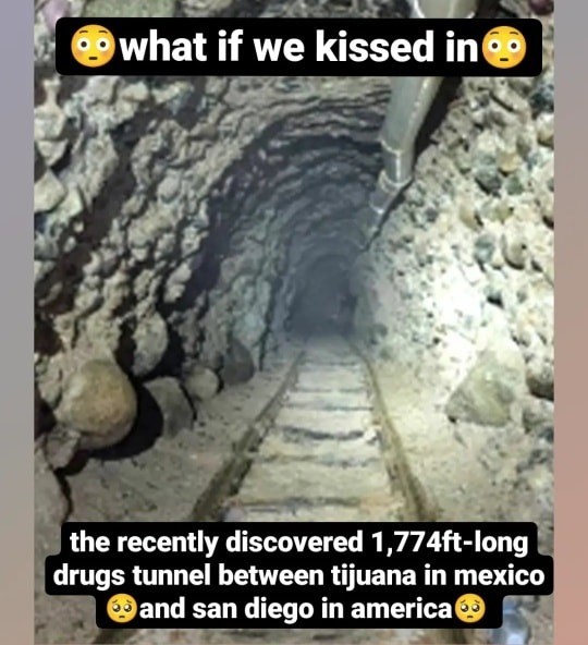 We can practice Spanish together. .. All you need is a building on either side of the border that you can dig under without causing too much suspicion. Then you connect the two buildings via tunnel