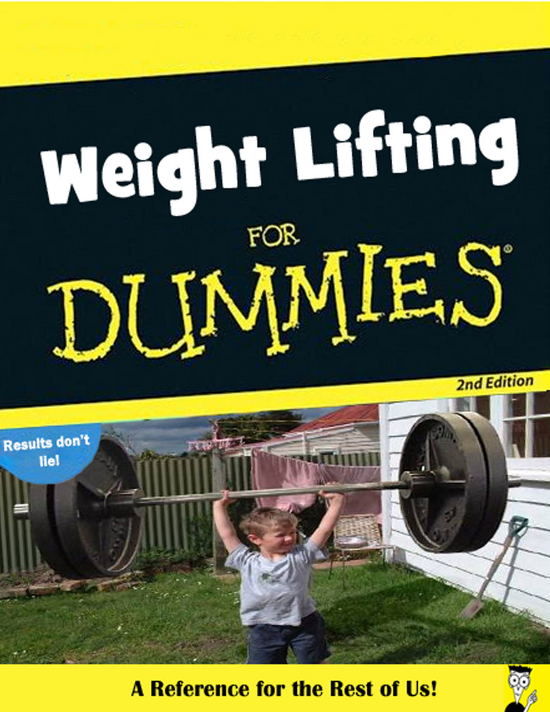 Weight Lifting for Dummies. Book must be good if that kid can lift that..