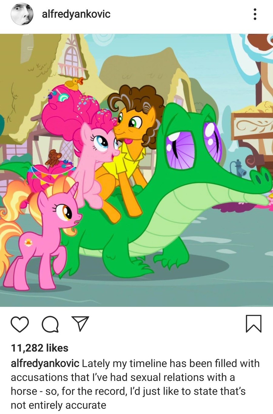 Weird Al Scandal. Yes, that yellow pony is voiced by Weird Al... Took me a few seconds to see that gummy was there
