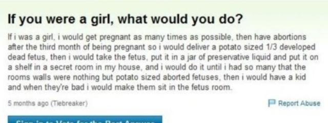 weird... but interesting O.o. O.o someone has a very creative mind. If you were an girl. what would you do'? union on poise' l: lo. thon has abortion: math: thi