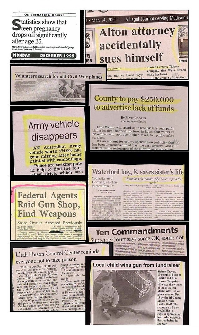 Weird Newspaper Headlines. Thumbs up for more please. I , tail A Legal ELF Iller I' Alton attorney accedentally " sues himself I: Iao. -sen Cameo: Emma”? mm Wys