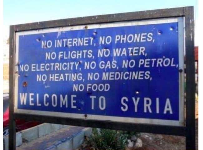 Welcome to Syria. . NO FLIGHTS, NU WATER.. No... Internet?