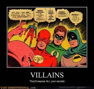 What Villians Do. .