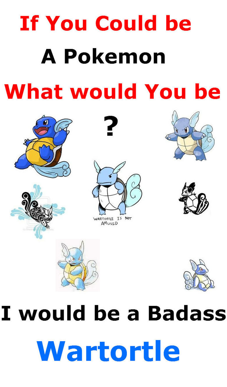 What Pokemon?. Comment Below of what pokemon you would be. If You Could hue A Pokemon I would be infill Badass Wiifit r" titer" thtat. Typhlosion ftw!