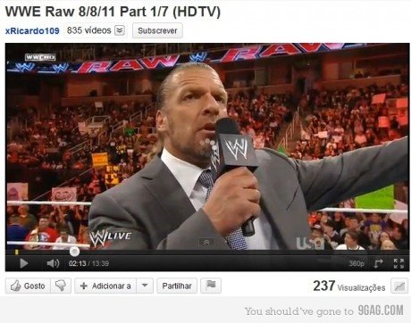 When you see it. . WWE Raw Part Wt ' 3',. lol took me like 5 seconds vvv