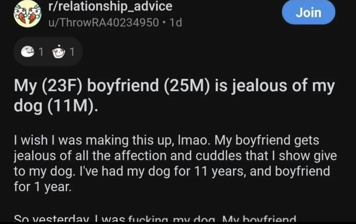 White woman detected. .. On another post: I (25M) got mad at my girlfriend (23F) for her dog. Am I the asshole?Comment edited at .
