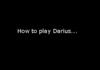 how to play darius