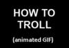 How to troll gif