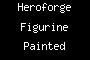 Heroforge Figurine Painted