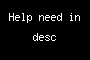 Help need in desc