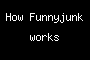 How Funnyjunk works