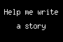 Help me write a story