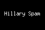 Hillary Spam