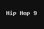 Hip Hop 9
