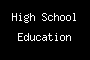 High School Education