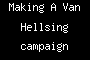 Making A Van Hellsing campaign