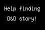 Help finding D&D story!