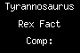 Tyrannosaurus Rex Fact Comp: