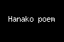 Hanako poem