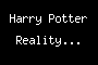Harry Potter Reality...