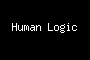 Human Logic