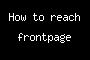How to reach frontpage