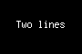 Two lines