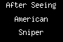 After Seeing American Sniper (Spoilers)