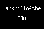 Hankhillofthe AMA