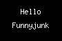 Hello Funnyjunk